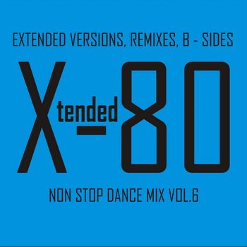 VA - Xtended 80 - Non Stop Dance Mix vol.1-14 