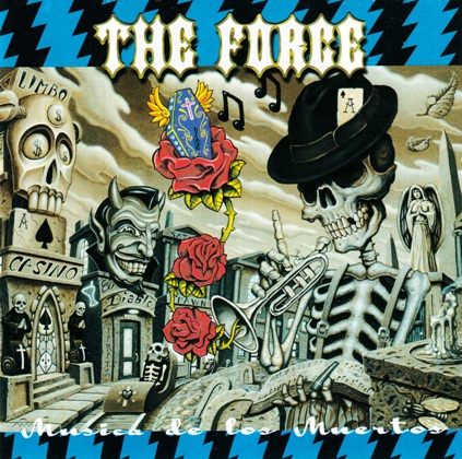 The Force - The Force - Musica De Los Muertos 