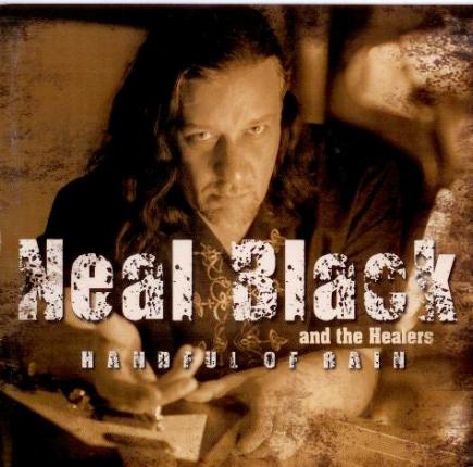 Neal Black The Healers - 3 Albums 