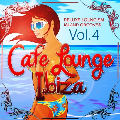 VA - Cafe Lounge Ibiza Vol 2-4 