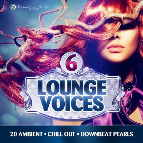 VA - Lounge Voices, Vol 5-6 20 Ambient Chill out Downbeat Pearls 