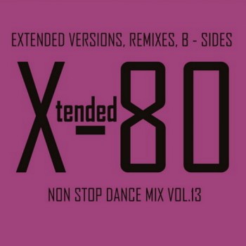 VA - Xtended 80 - Non Stop Dance Mix vol.01 - 25 