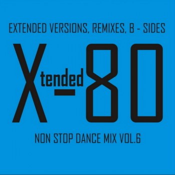 VA - Xtended 80 - Non Stop Dance Mix vol.01 - 25 