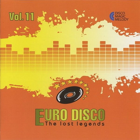 VA - Euro Disco - The Lost Legends Vol. 11 - 15 