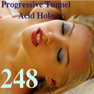 VA - Progressive Tunnel: Acid Hole 240, 242-250 