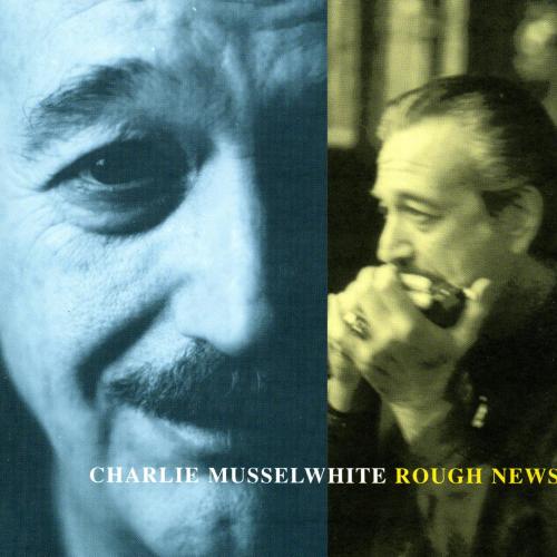 Charlie Musselwhite - Collection 