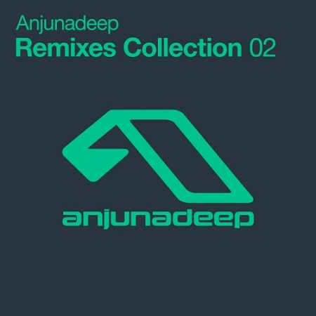 VA - Anjunadeep Remixes Collection 01-02 