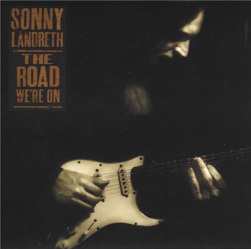 Sonny Landreth - Discography 