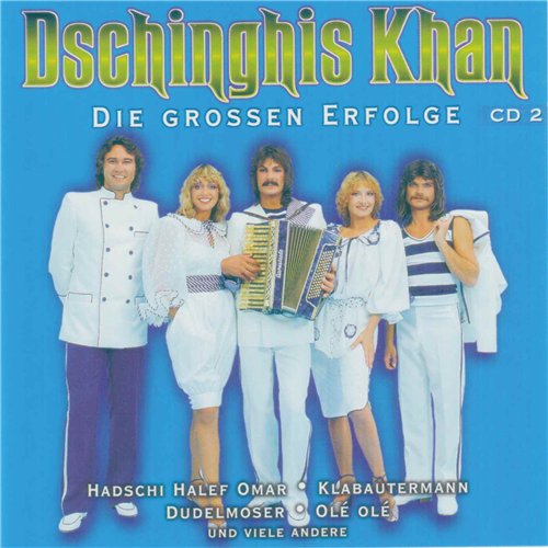 Dschinghis Khan - Discography 