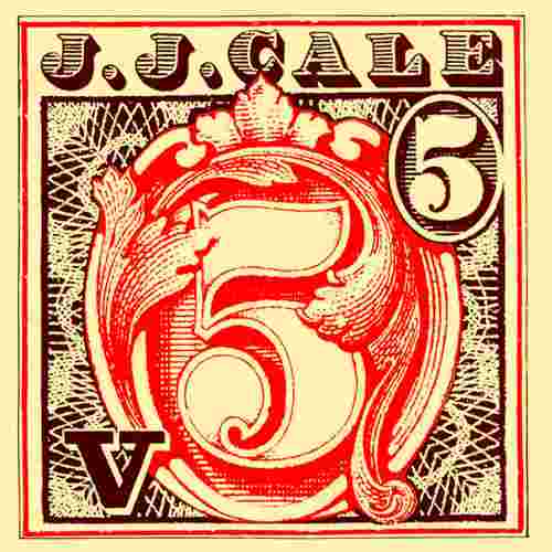 J. J. Cale - Discography 